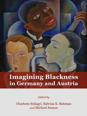 cover image of Imagining Blackness in Germany and Austria